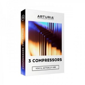ARTURIA 3 COMPRESSORS YOU'LL ACTUALLY USE (DL)